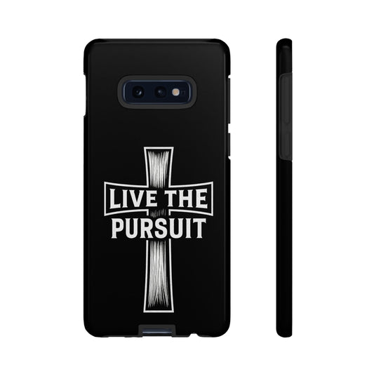 Live The Pursuit Cross Phone Case