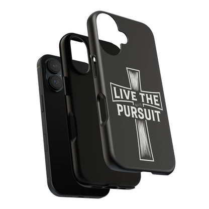 Live The Pursuit Cross Phone Case