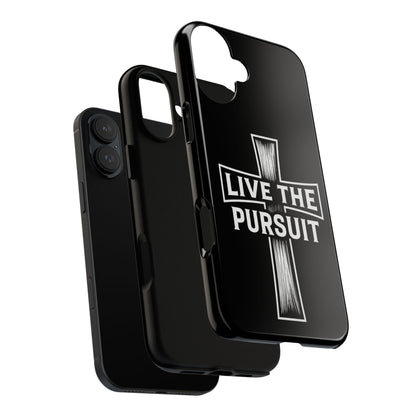 Live The Pursuit Cross Phone Case