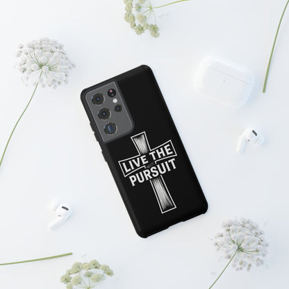 Live The Pursuit Cross Phone Case