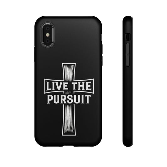 Live The Pursuit Cross Phone Case