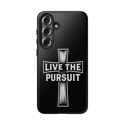 Live The Pursuit Cross Phone Case