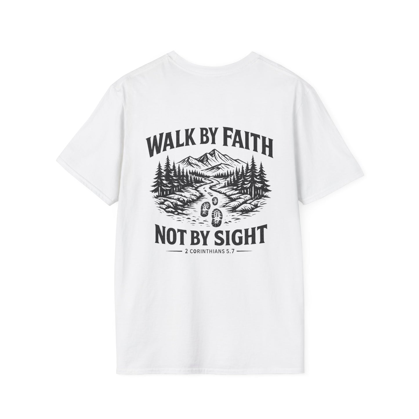 "Walk by Faith Not by Sight" Christian Tee