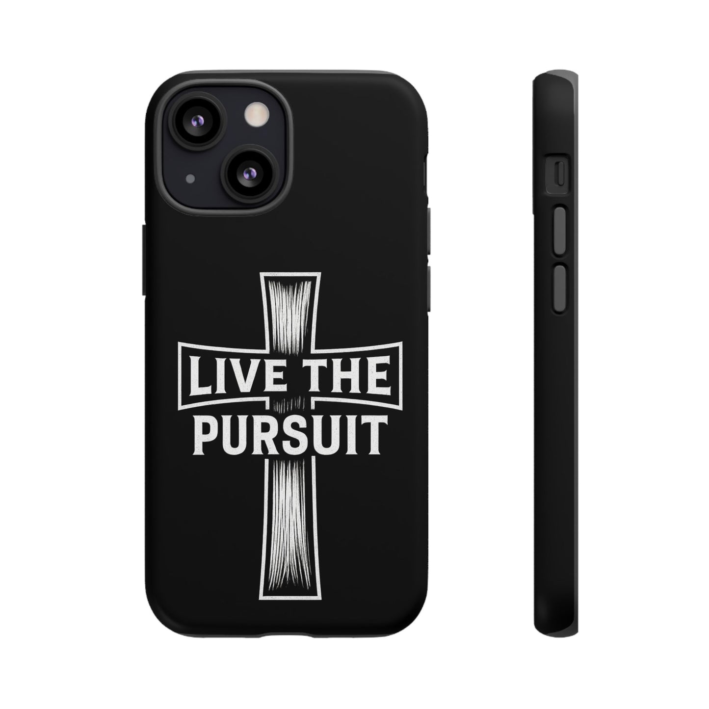 Live The Pursuit Cross Phone Case