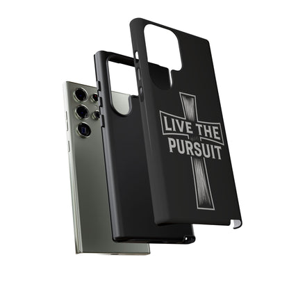 Live The Pursuit Cross Phone Case