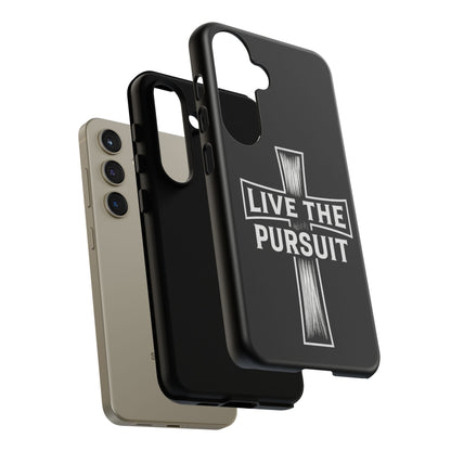 Live The Pursuit Cross Phone Case