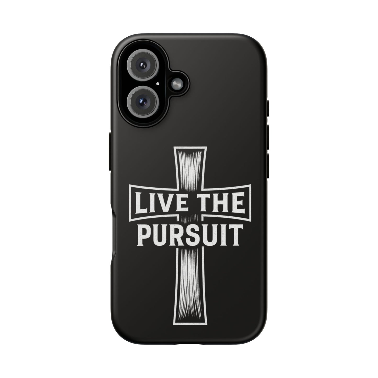 Live The Pursuit Cross Phone Case