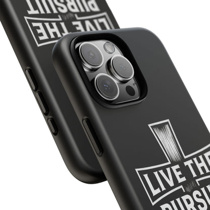 Live The Pursuit Cross Phone Case
