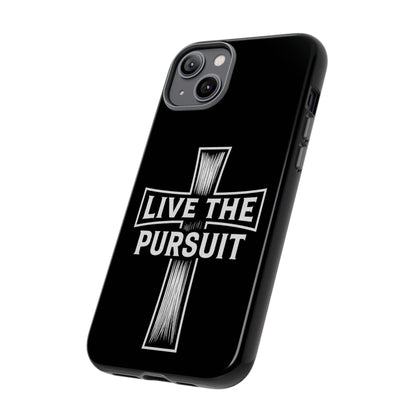 Live The Pursuit Cross Phone Case