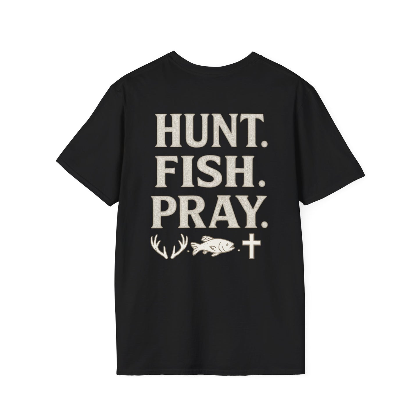 Hunt. Fish. Pray. T-Shirt