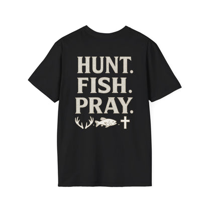 Hunt. Fish. Pray. T-Shirt