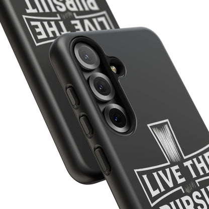 Live The Pursuit Cross Phone Case