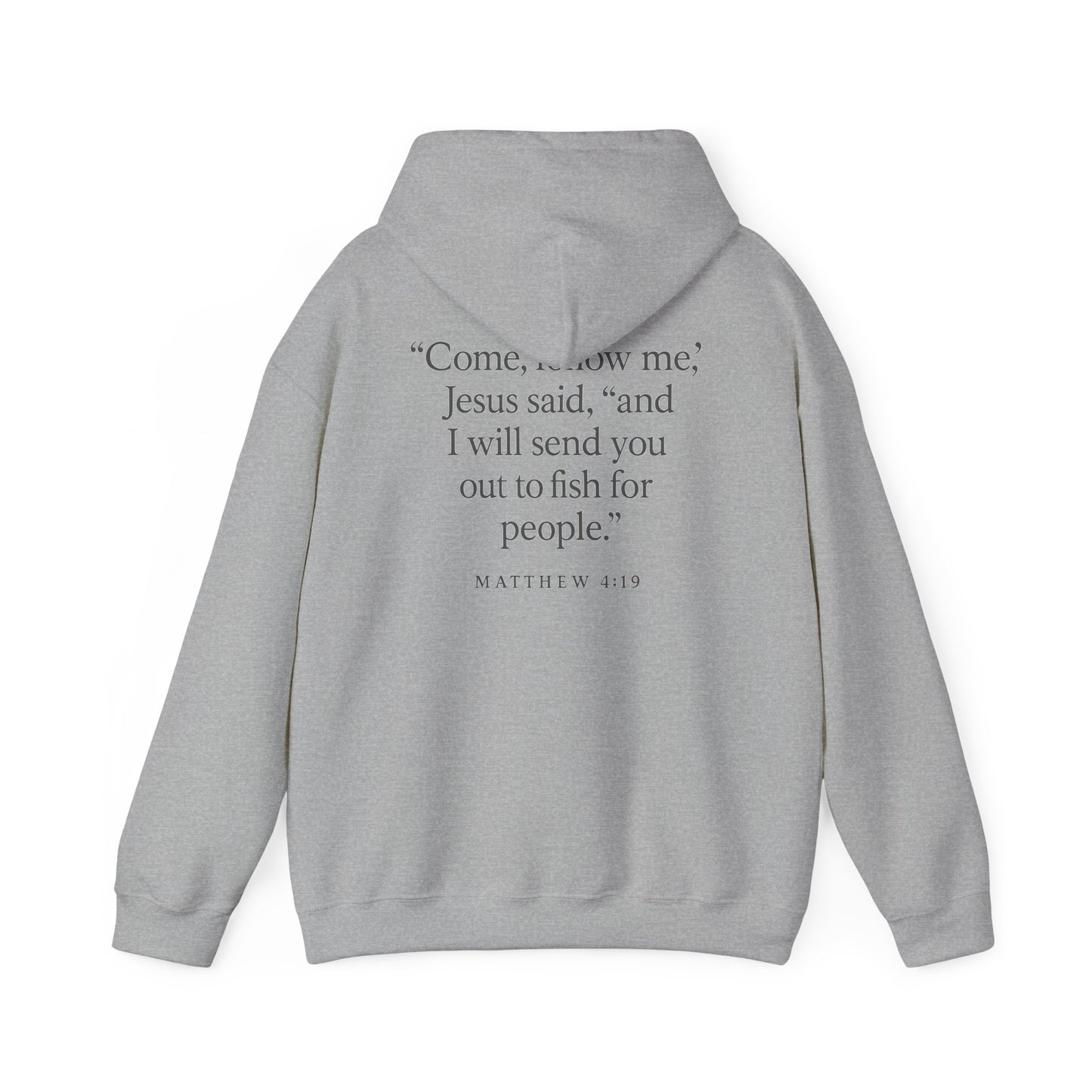 Gray Rack & River Outdoors hoodie with Matthew 4:19 scripture saying ‘Come, follow me’ and fishing-for-people design.