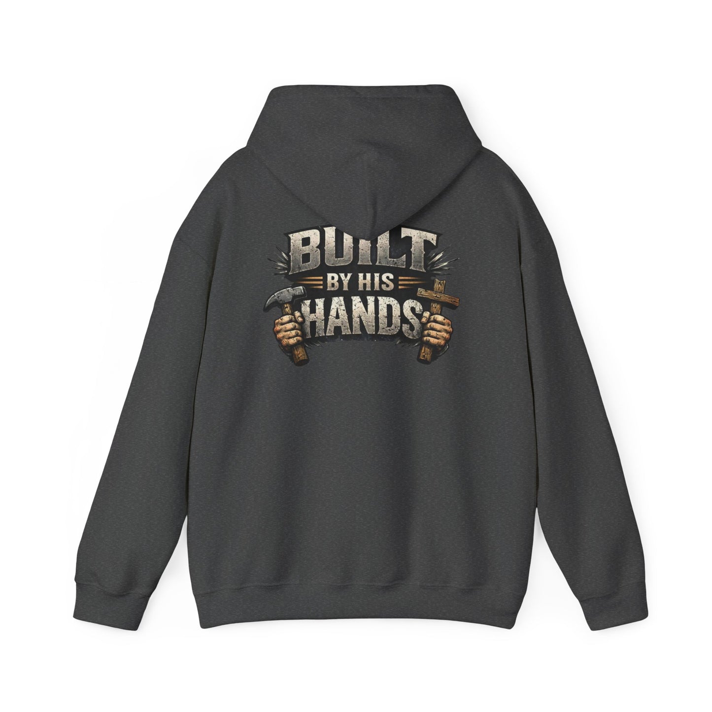 Built by His Hands Hoodie