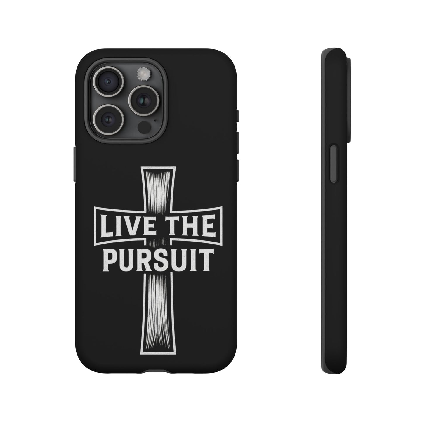 Live The Pursuit Cross Phone Case