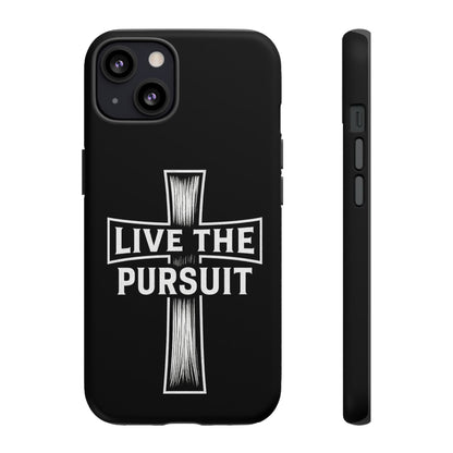 Live The Pursuit Cross Phone Case