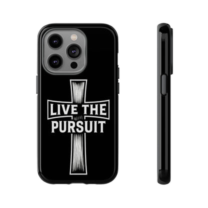 Live The Pursuit Cross Phone Case