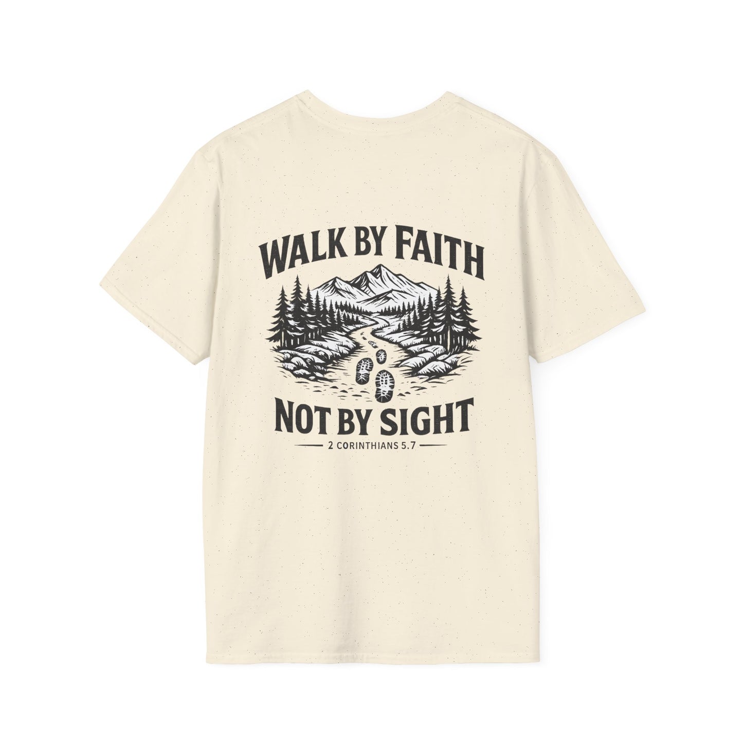 "Walk by Faith Not by Sight" Christian Tee