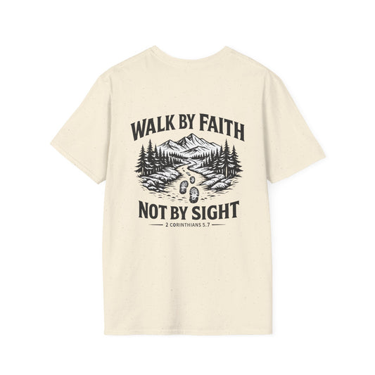 "Walk by Faith Not by Sight" Christian Tee