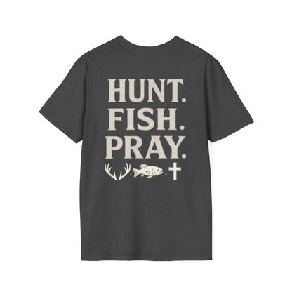 Hunt. Fish. Pray. T-Shirt