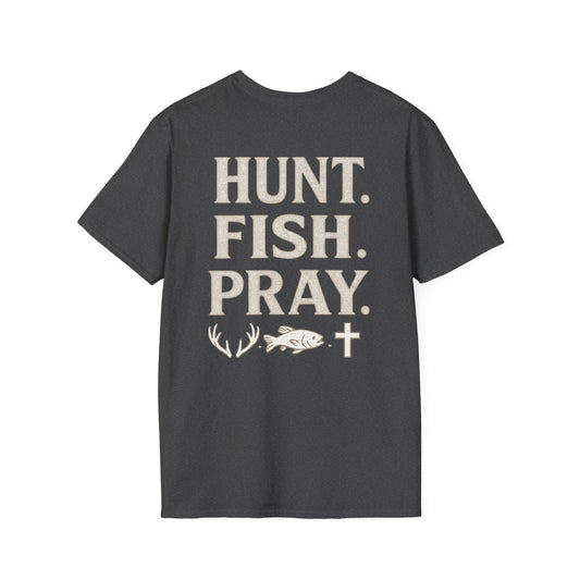 Hunt. Fish. Pray. T-Shirt