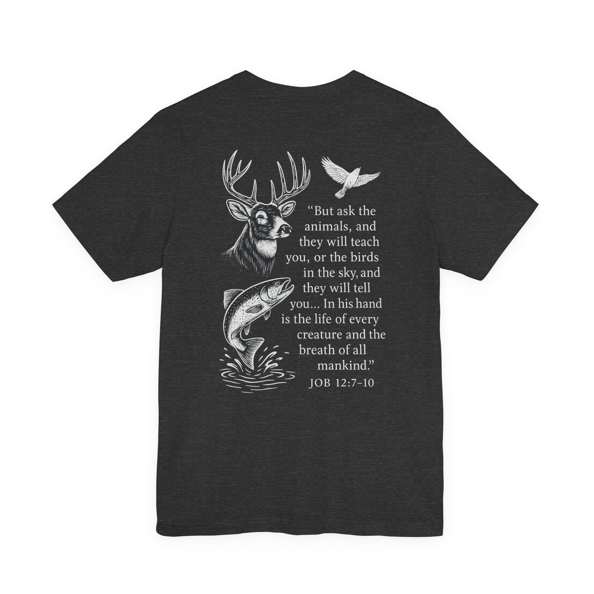 Charcoal gray t-shirt with Rack & River Outdoors ‘Ask the Animals’ Job 12:7-10 deer, fish, and bird design on the back.
