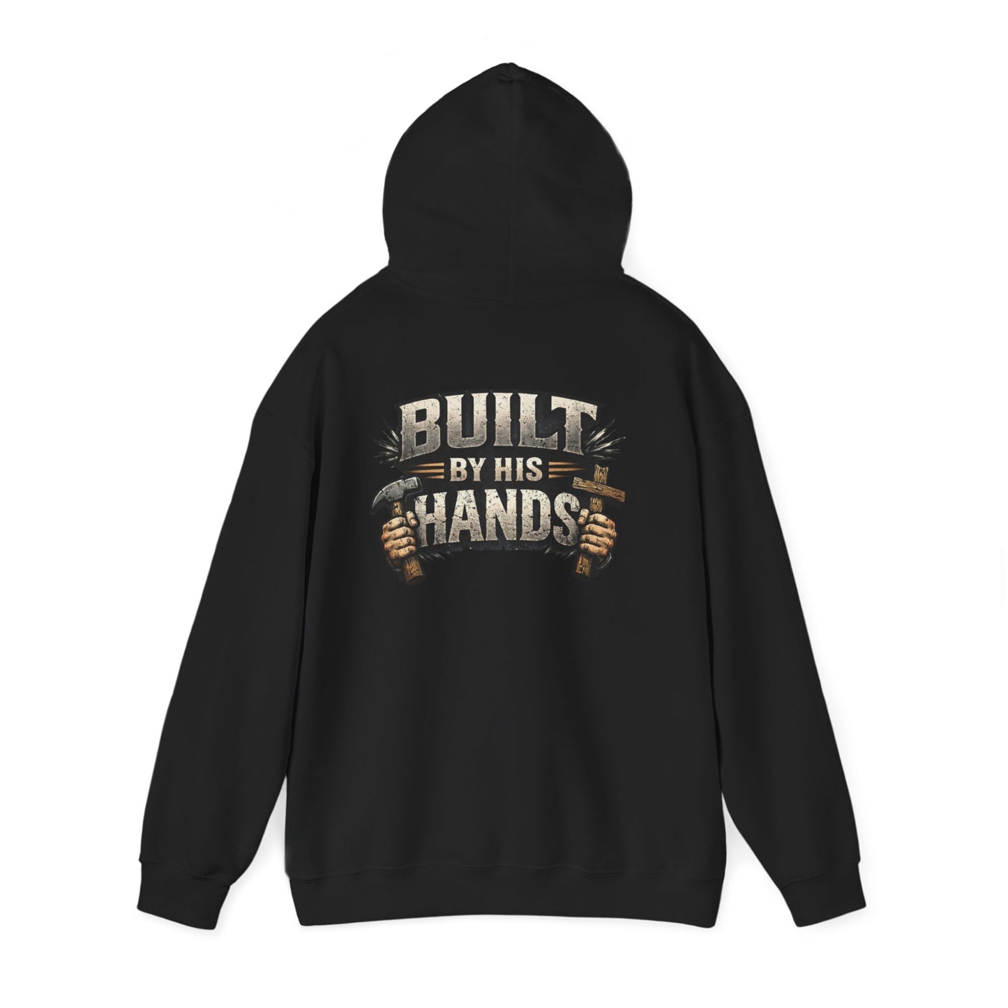Built by His Hands Hoodie