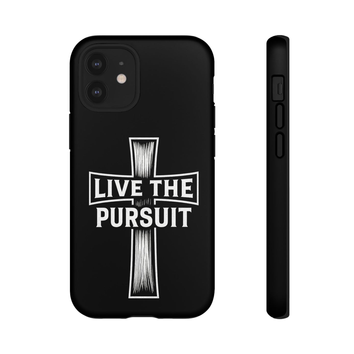 Live The Pursuit Cross Phone Case