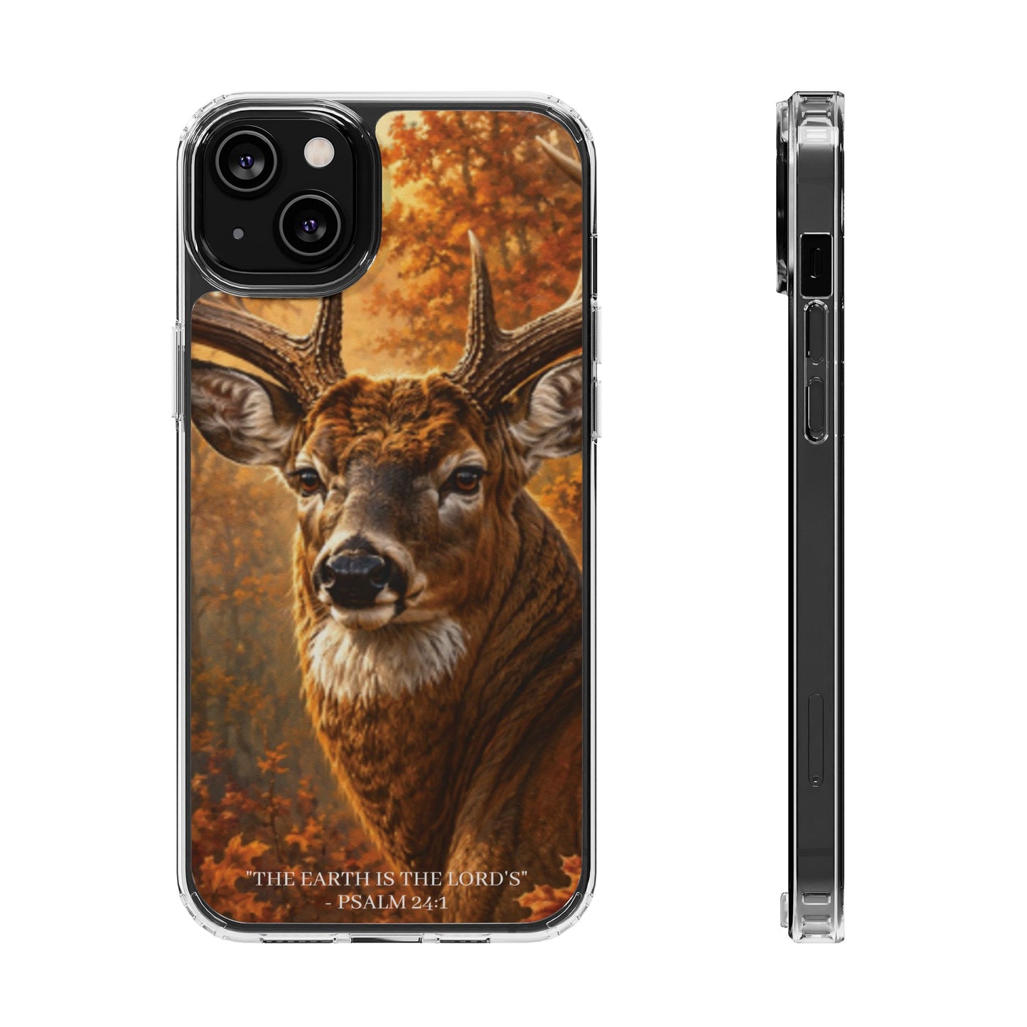 The Earth Is The Lord's Clear Phone Case - Whitetail Buck - Psalm 24:1