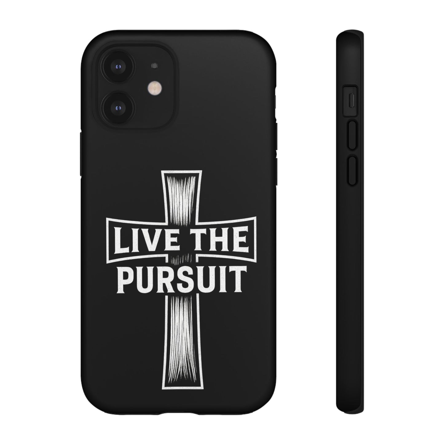 Live The Pursuit Cross Phone Case