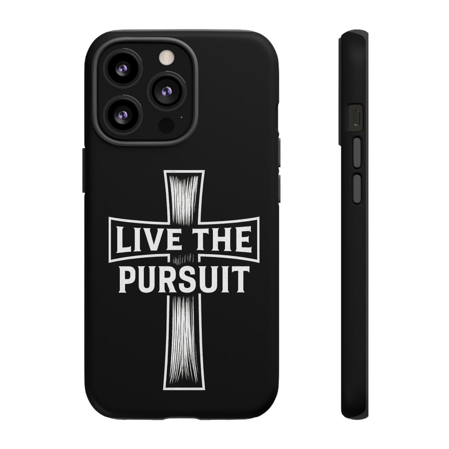 Live The Pursuit Cross Phone Case