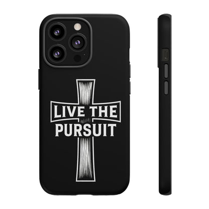 Live The Pursuit Cross Phone Case