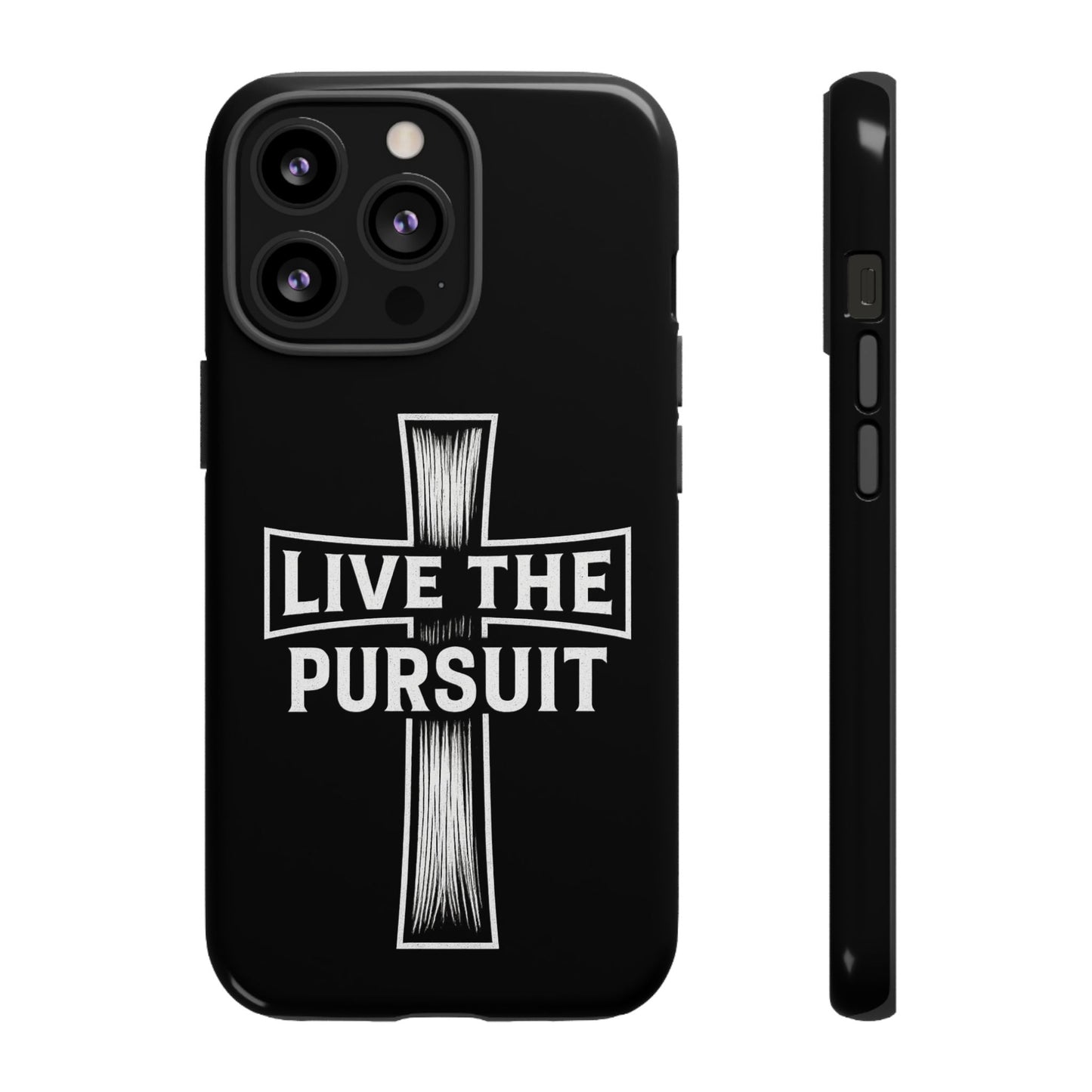 Live The Pursuit Cross Phone Case