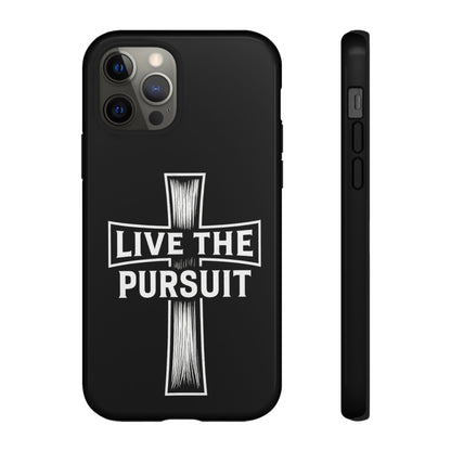 Live The Pursuit Cross Phone Case