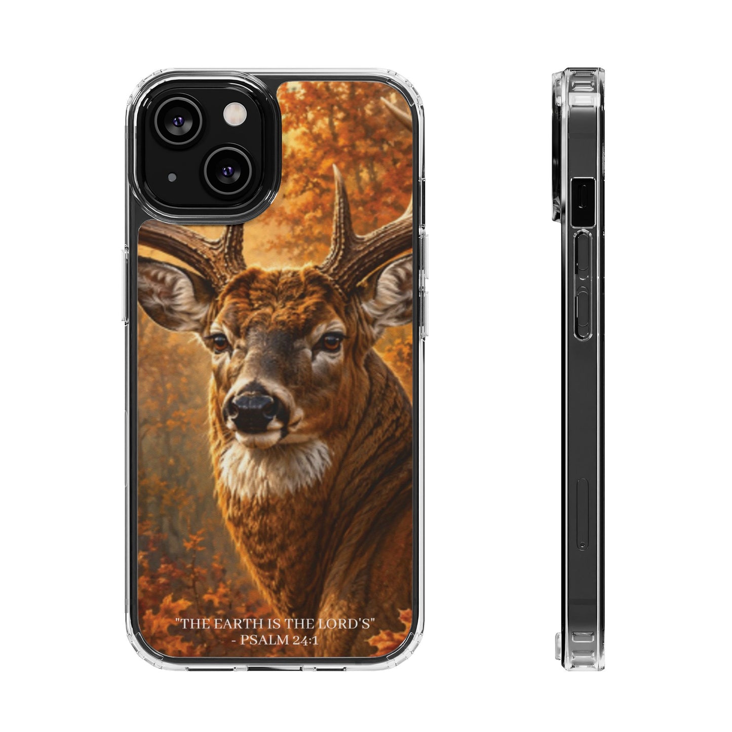The Earth Is The Lord's Clear Phone Case - Whitetail Buck - Psalm 24:1