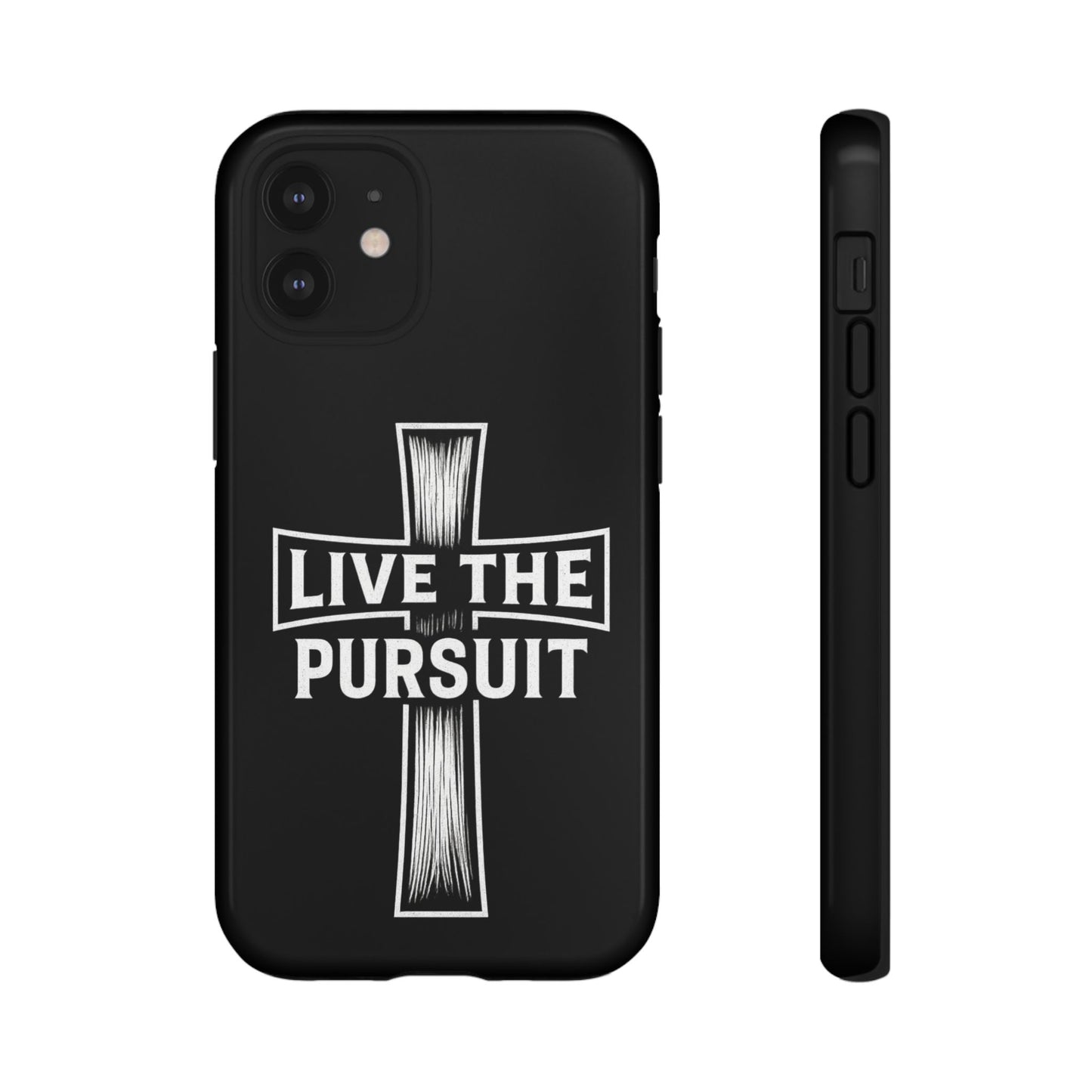 Live The Pursuit Cross Phone Case