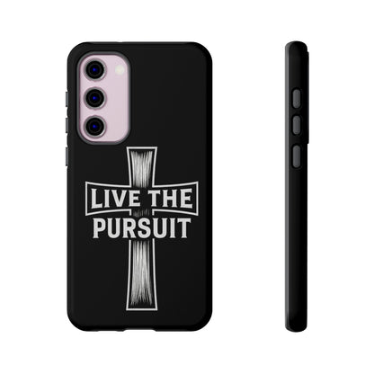 Live The Pursuit Cross Phone Case