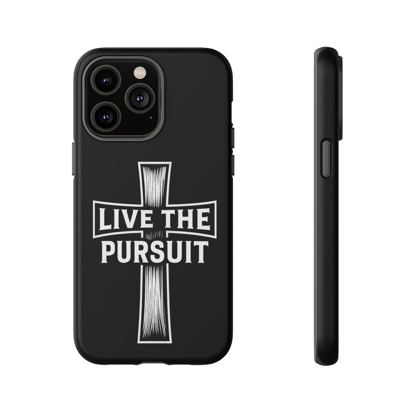 Live The Pursuit Cross Phone Case
