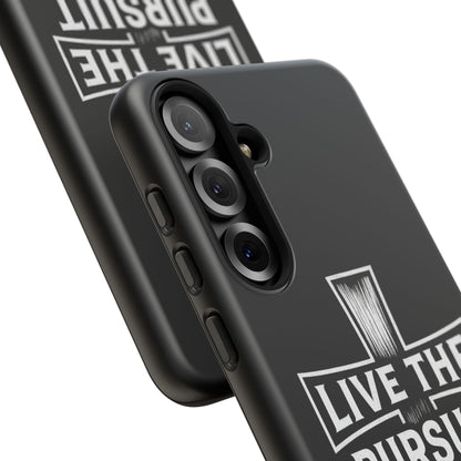 Live The Pursuit Cross Phone Case