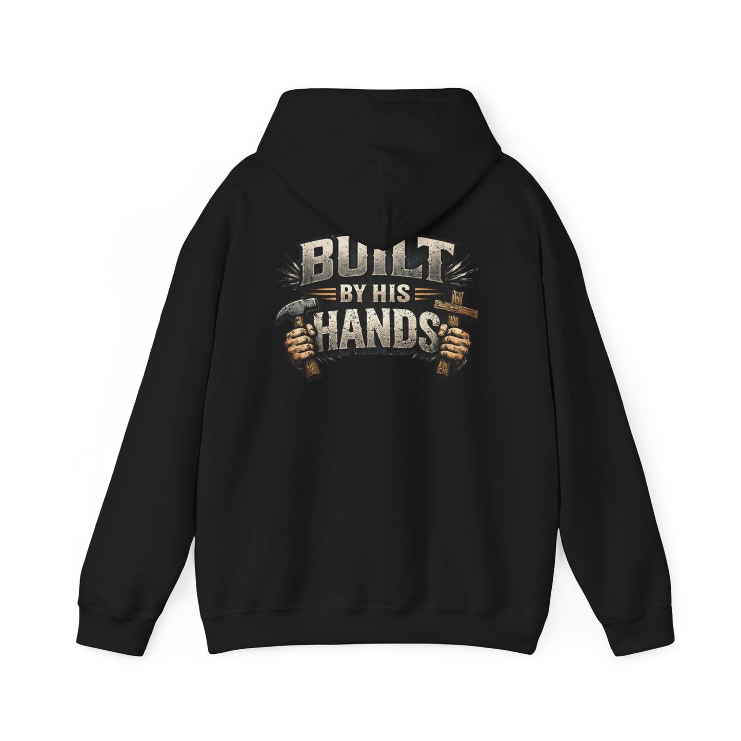 Built by His Hands Hoodie