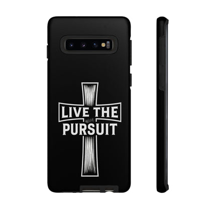 Live The Pursuit Cross Phone Case