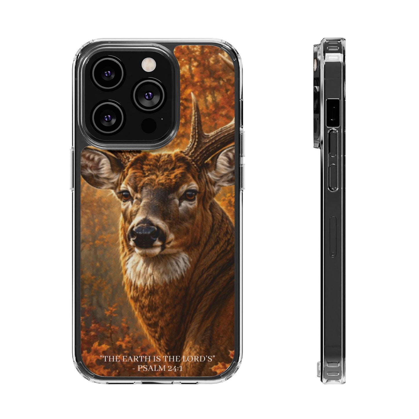 The Earth Is The Lord's Clear Phone Case - Whitetail Buck - Psalm 24:1