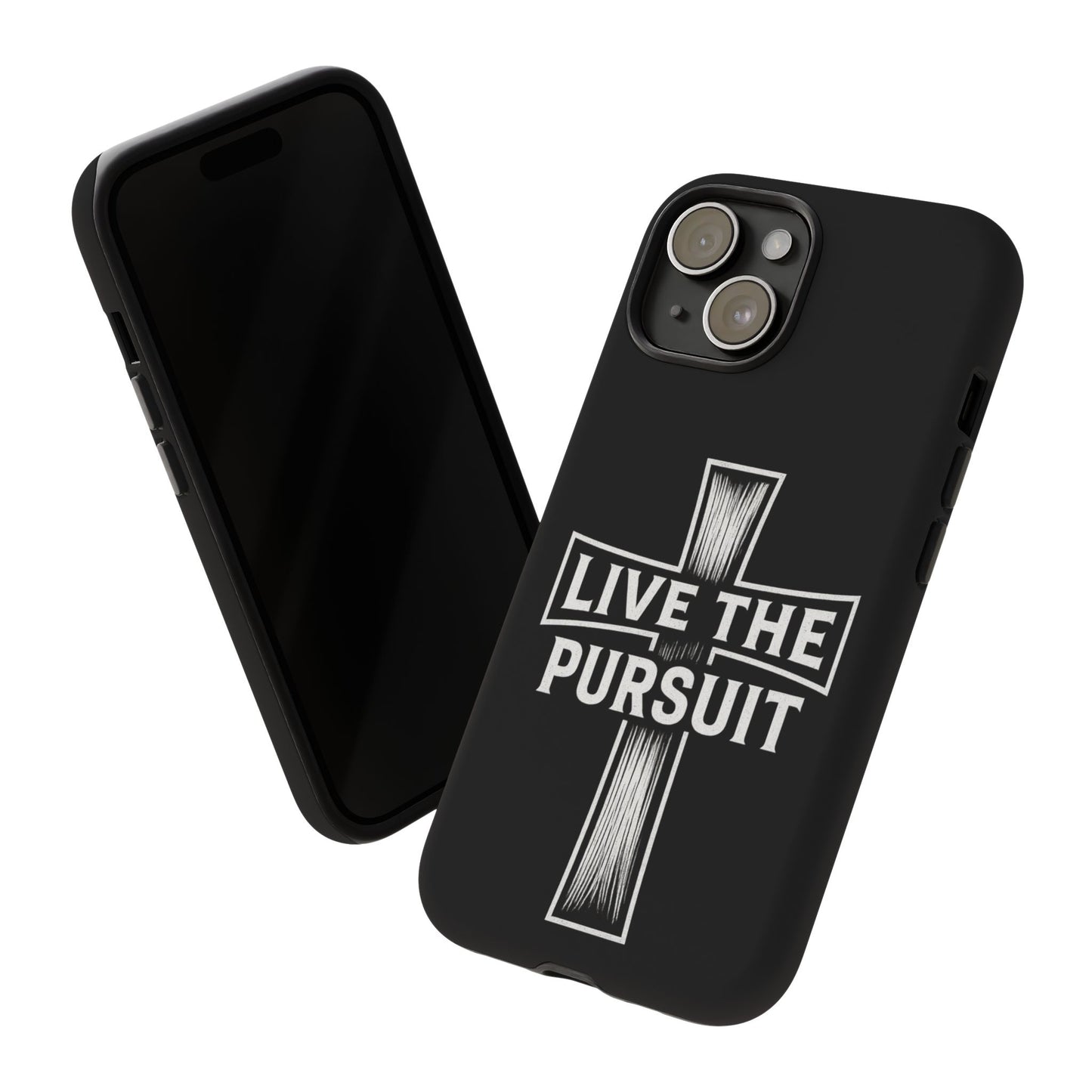 Live The Pursuit Cross Phone Case