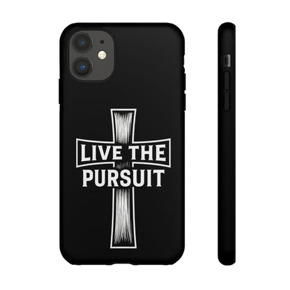 Live The Pursuit Cross Phone Case