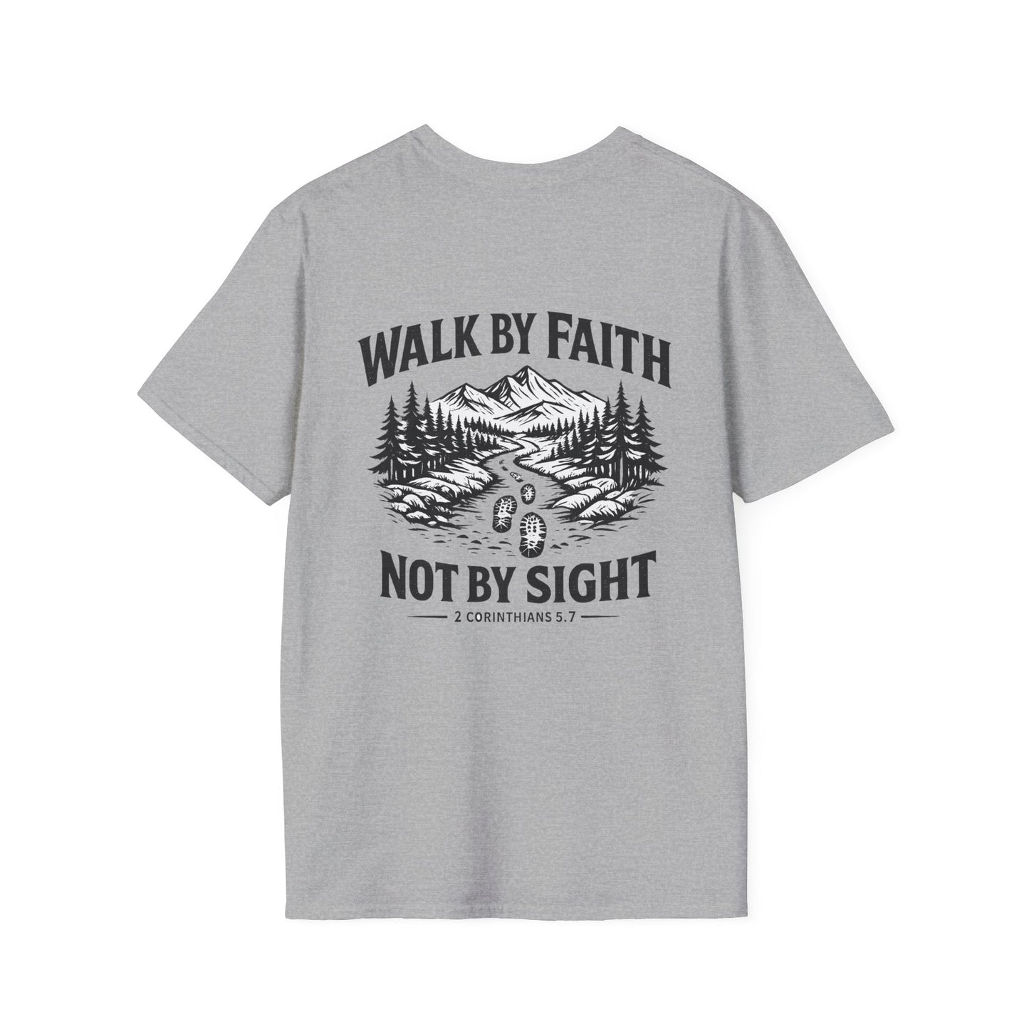 "Walk by Faith Not by Sight" Christian Tee
