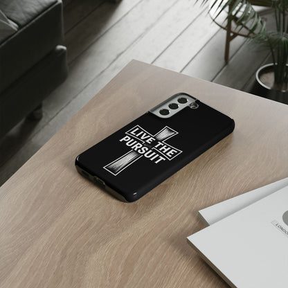 Live The Pursuit Cross Phone Case