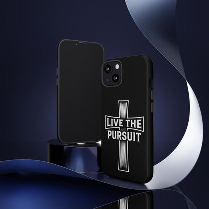 Live The Pursuit Cross Phone Case