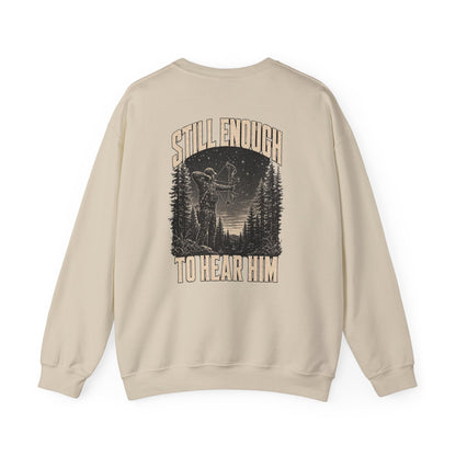 Still Enough To Hear Him Crewneck - Bow Hunter Faith Collection