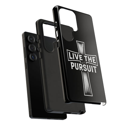 Live The Pursuit Cross Phone Case