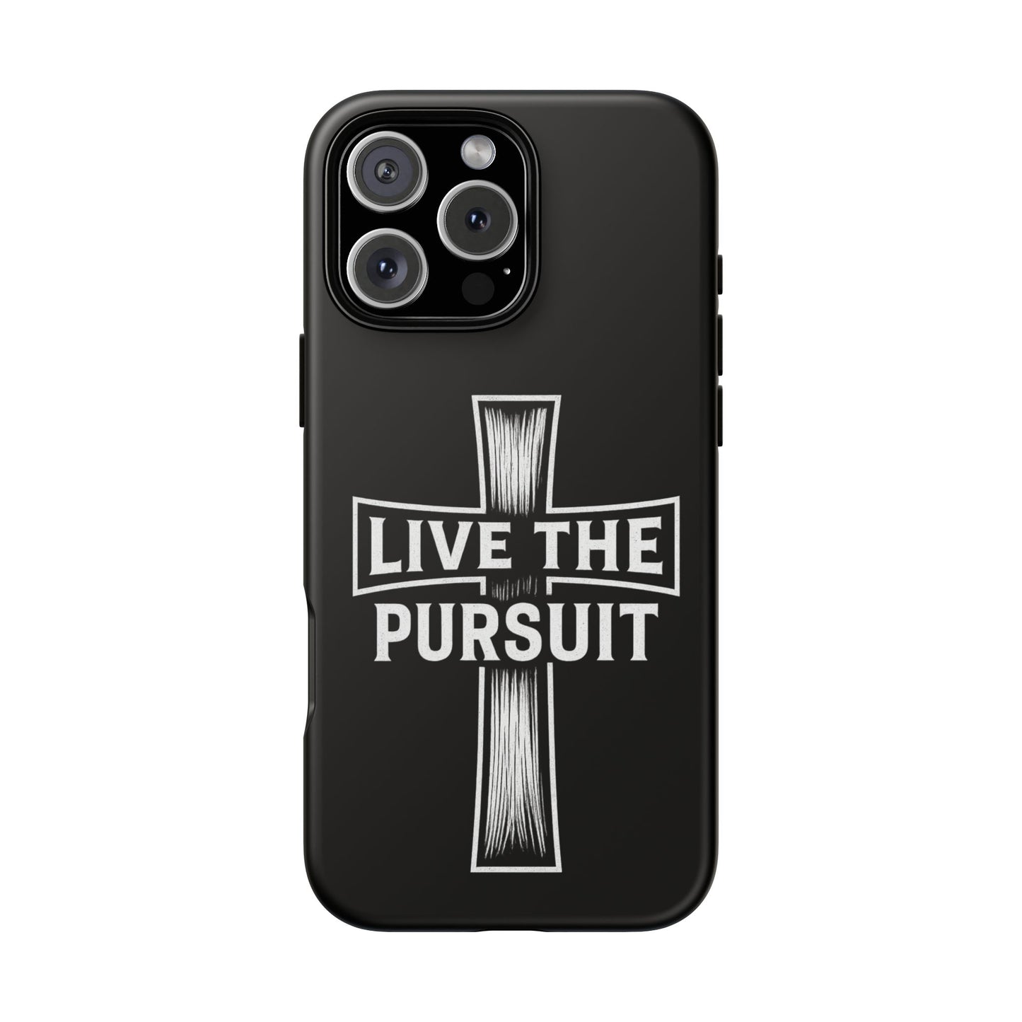 Live The Pursuit Cross Phone Case